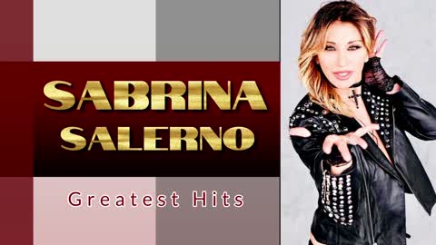 Sabrina Salerno Greatest Hits 1986 - 2018