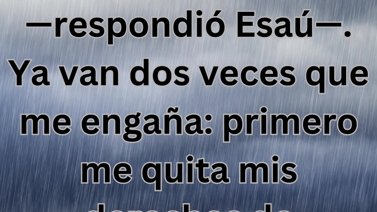 "Jacob Engaña a Esaú" Génesis 27-36.