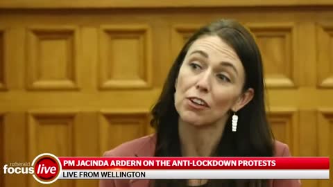 Jacinda Ardern Dismisses Those Rising Up Against Vaccine Mandates