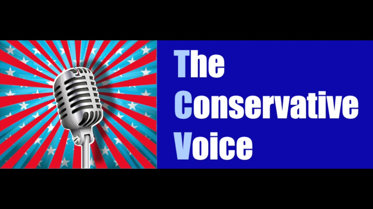 The Conservative Voice on Rumble