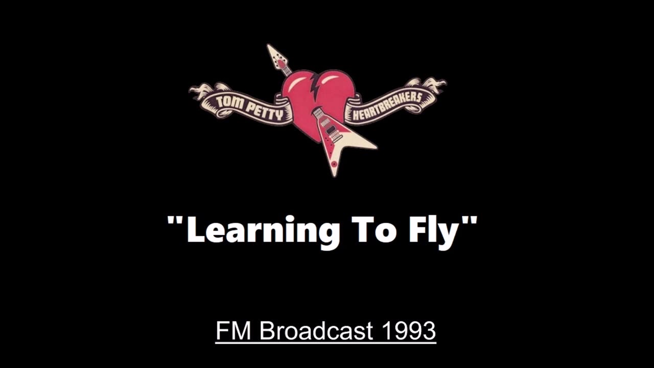 Tom Petty - Learning to Fly (Live in Gainesville, Florida 1993) FM Broadcast