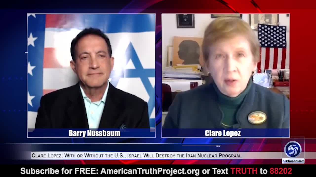 Clare Lopez: With or Without the U.S., Israel Will Destroy the Iran Nuclear Program