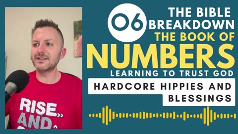 Numbers 6: Hard Core Hippies and Blessings