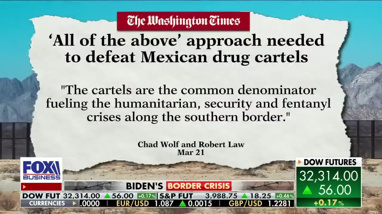 Chad Wolf rips Biden’s ‘inhumane’ border policy: It’s 'music’ to cartel’s ‘ears’