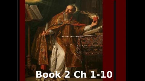 📖🕯 Confessions by St. Augustine - Book 2 Ch 1-10