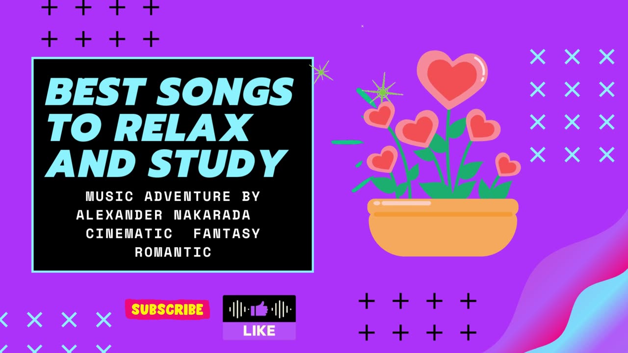 BEST SONGS TO RELAX AND STUDY