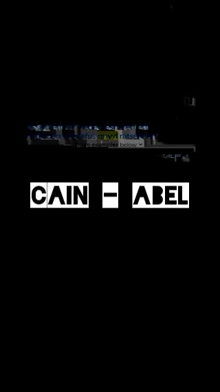 Cain - Abel