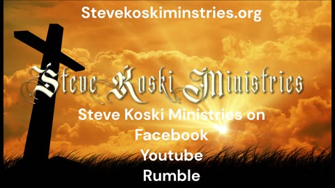 Steve Koski Ministries intro video