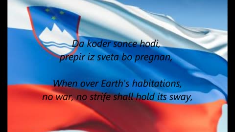 Slovenian National Anthem - 'Zdravljica' (SL-EN)