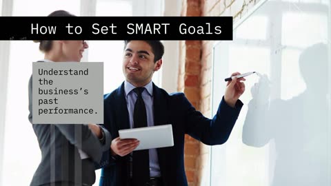 How to Set SMART Goals and Achieve Them