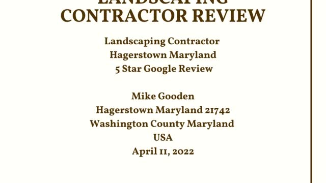 Landscape Contractor Hagerstown Maryland 5 Star Google Video Review