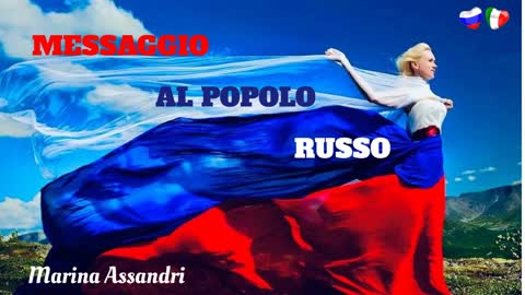 Marina Assandri - Messaggio al popolo Russo