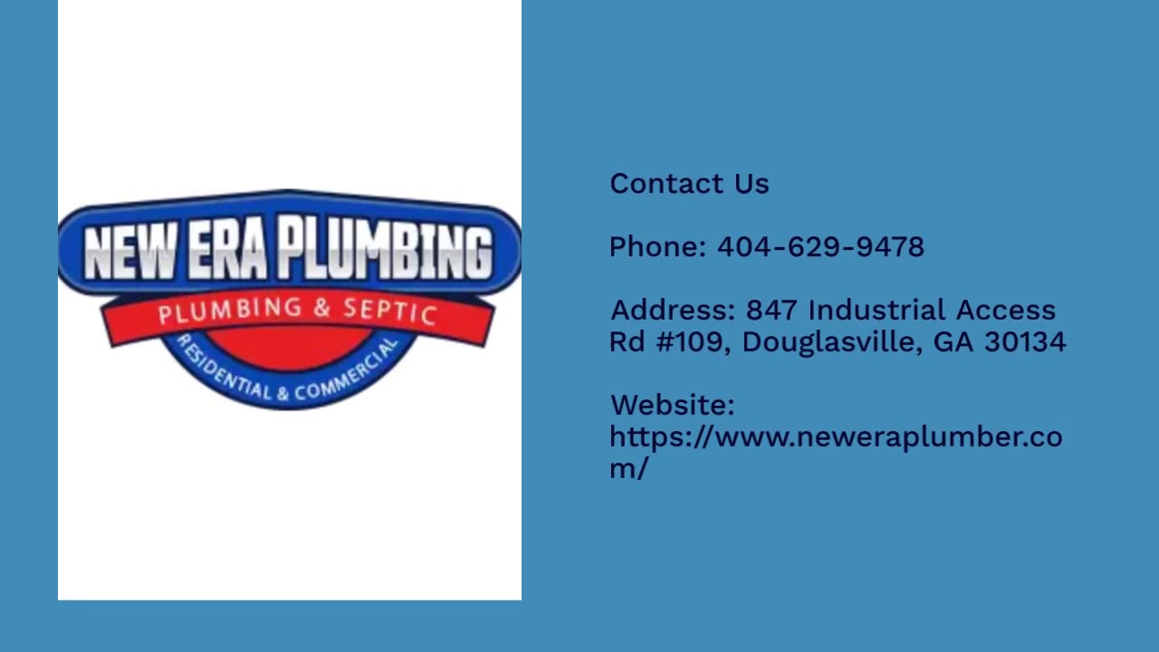 Ensuring Smooth Flow Choosing the Right Plumber in Douglasville with New Era Plumbing & Septic