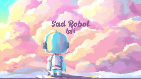 MeowTopia - Sad Robot (Lofi Version)