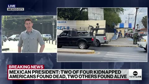 2 Americans kidnapped in Mexico found dead, 2 found alive