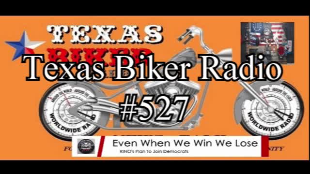 Texas Biker Radio #527