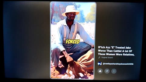 B*TCH AZZ"E" TREATED JAKE WORSE THAN CATTLE! A LOT OF THOSE WOMEN WERE RELATIVES.