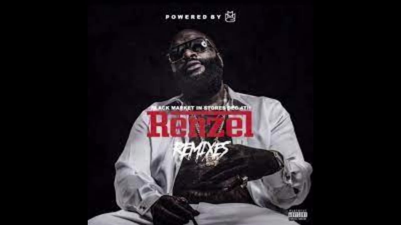Rick Ross - Renzel Remixes Mixtape