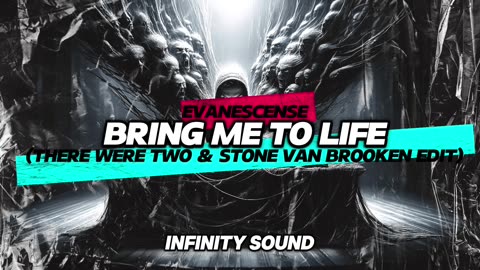 Evanescense - Bring Me To Life (There Were Two & Stone Van Brooken Edit)