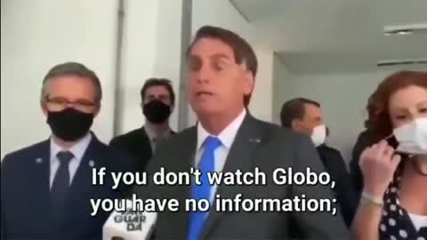 Brazilian President Bolsonaro has had enough with the Covid Media Nazis.