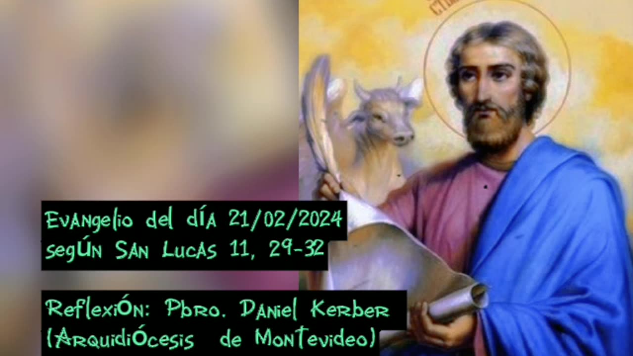 Evangelio del día 21/02/2024 según San Lucas 11, 29-32 - Pbro. Daniel Kerber