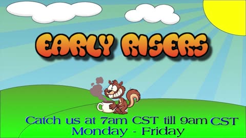 Early Risers S1E5