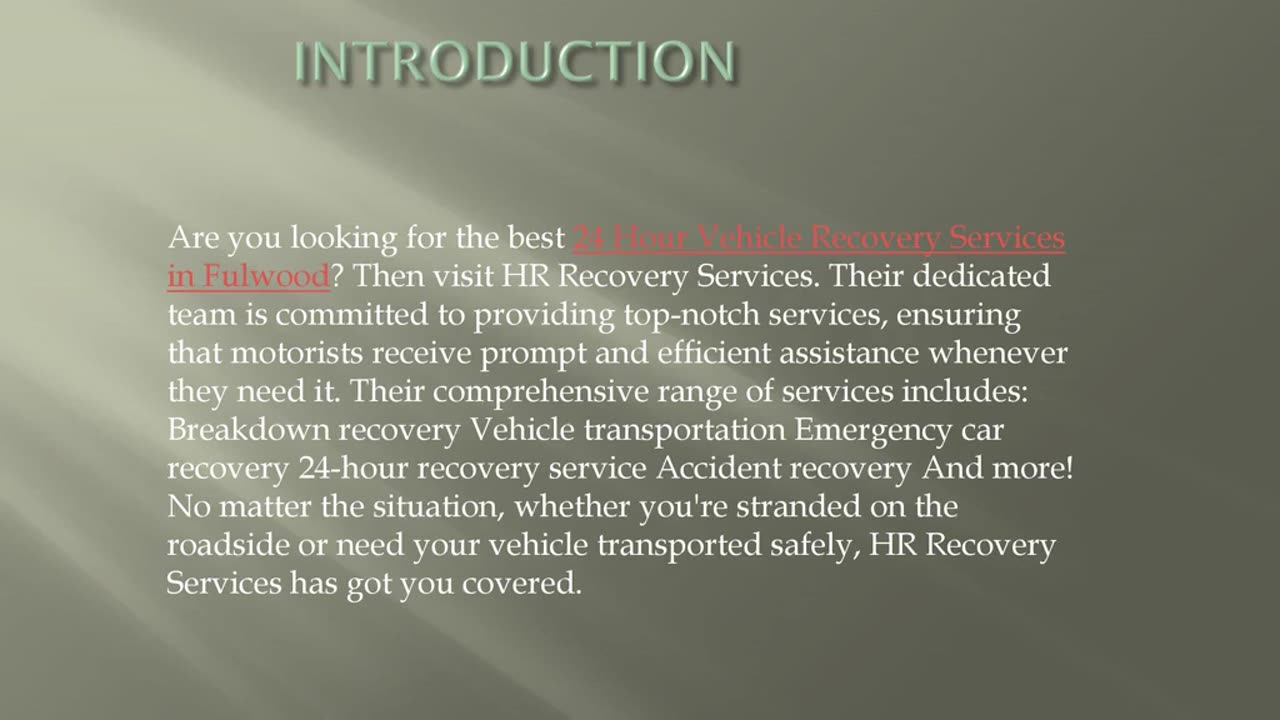 Best 24 Hour Vehicle Recovery Services in Fulwood