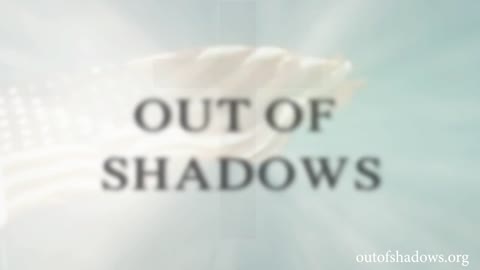 Out Of Shadows