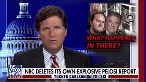 Tucker Carlson on NBC Pelosi story