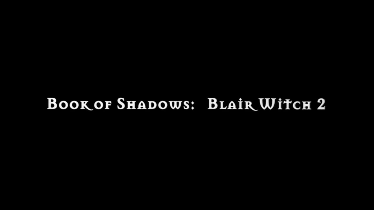 Blair Witch 2 - Book of Shadows