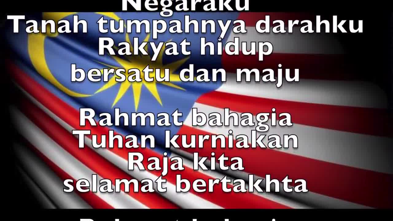 Lagu Malaysia - Negaraku (dengan lirik)