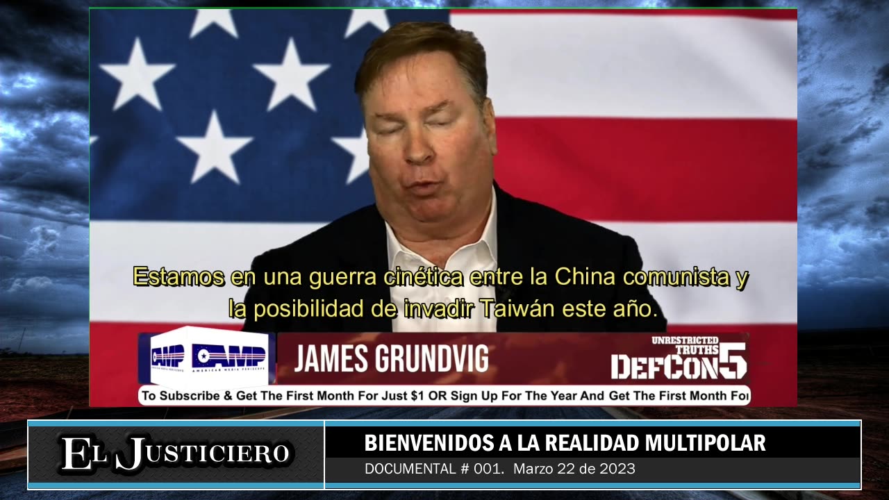 PARTE 4 - Video de James Grundvig - Documental #001 - El Justiciero - Marzo 22 de 2023