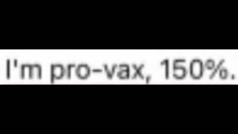 She said she was 150% in support of vaccines.... I guess she's 150% dead because of the vaccines now