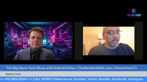 The Big Nano Tech Show with Gabriel Foley / 11-15-2023