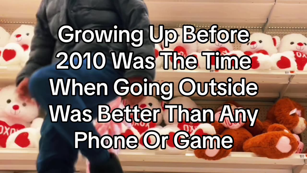 Growing Up Before 2010 Was The Time When Going Outside Was Better Than Any Phone Or Game