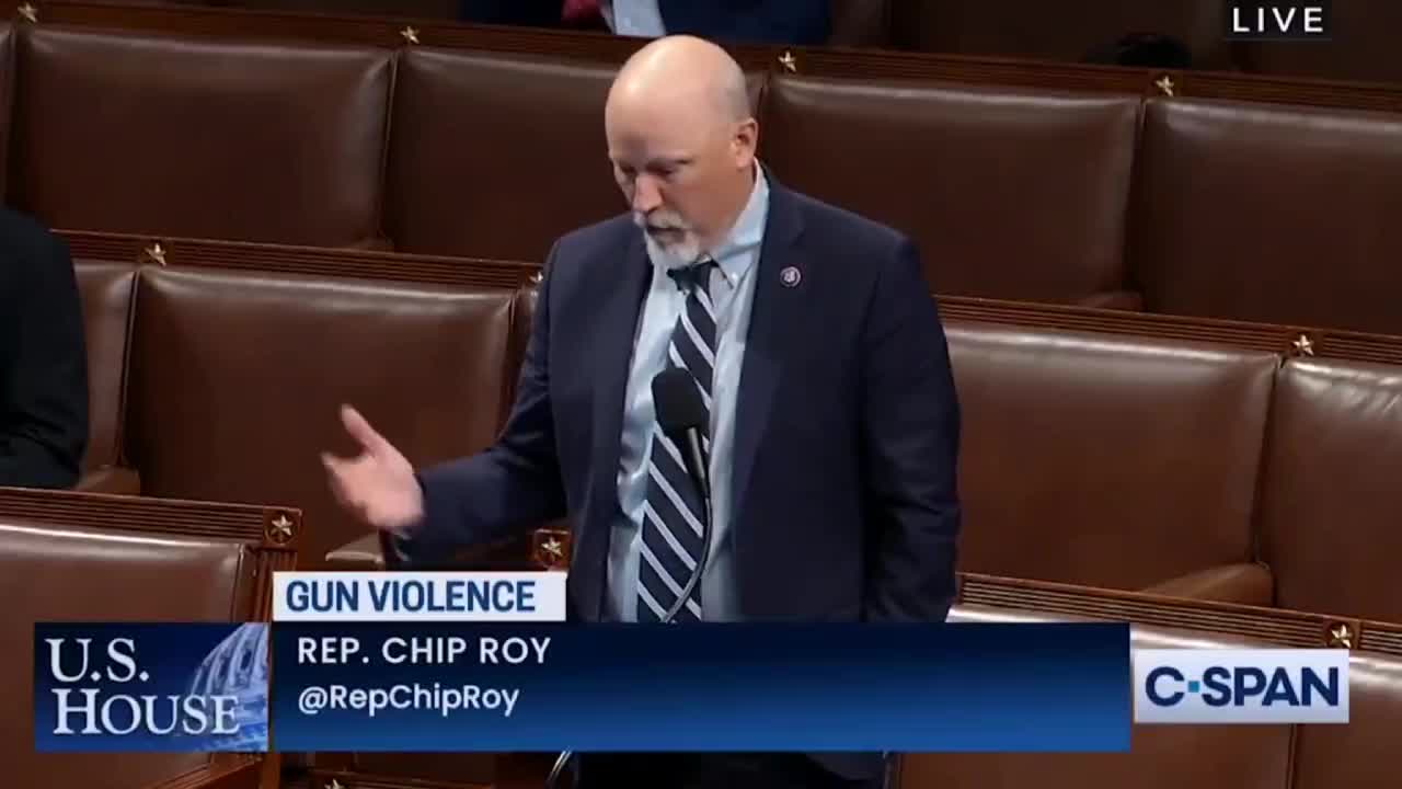 Rep. Chip Roy "Tyrants disarm the people they intend to oppress!"