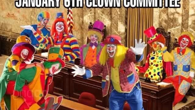 The Clown Show is Stealing our Lives from us 6/21/22
