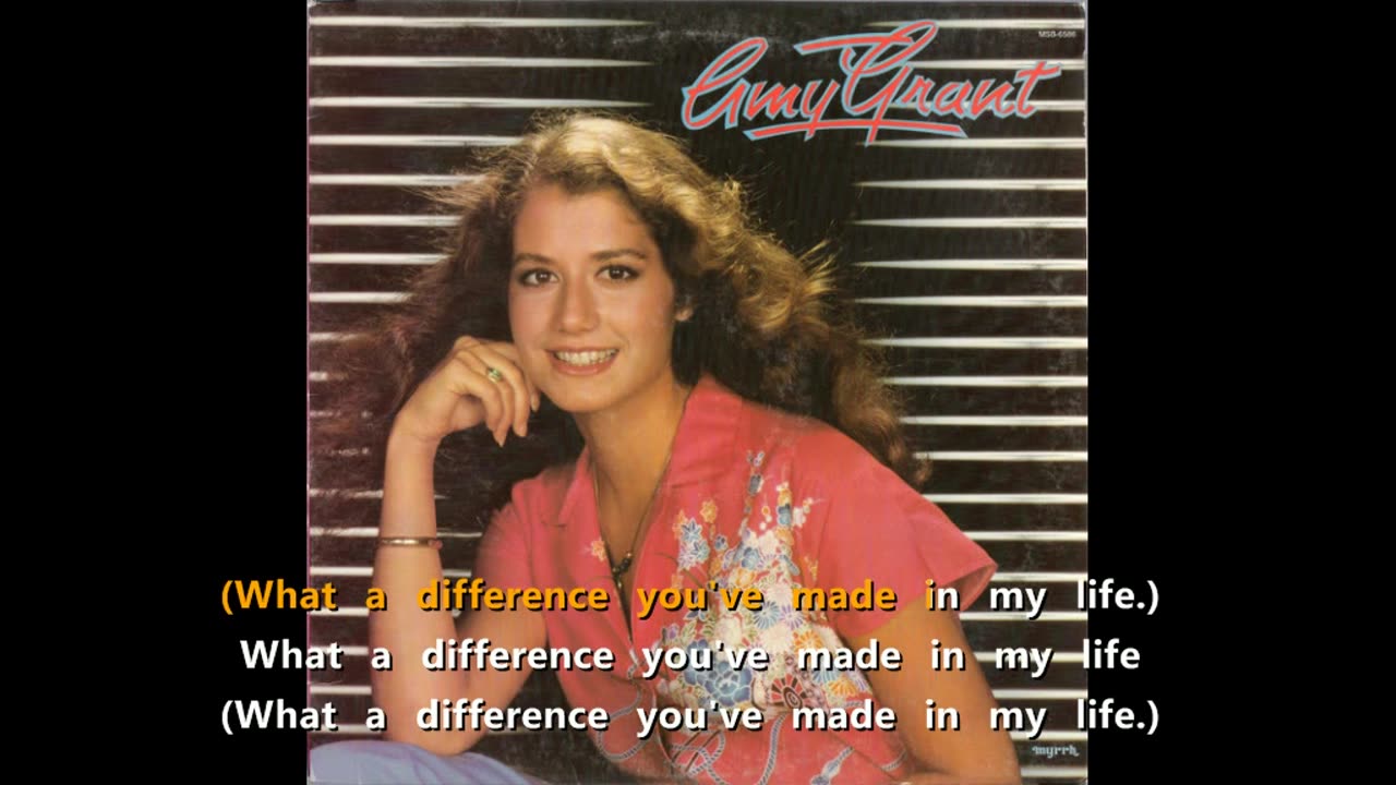 Amy Grant - What A Difference You've Made [in my karaoke]