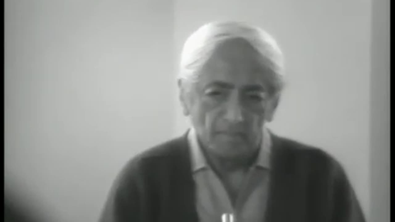 Queremos realmente viver sem certos condicionamentos? - Jiddu Krishnamurti