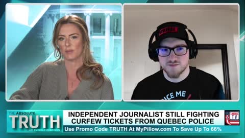 INDEPENDENT JOURNALIST STILL FIGHTING CURFEW TICKETS FROM QUEBEC POLICE