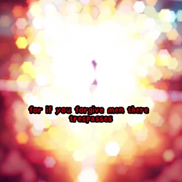 The Lord's Prayer and the Forgotten Verse: A Powerful Revelation!