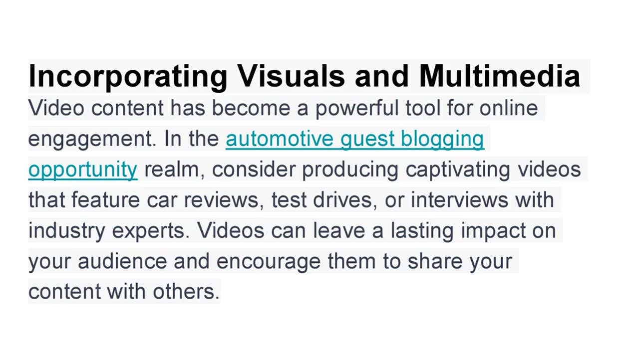 Incorporating Visuals and Multimedia Enhancing Automotive Guest Blogging