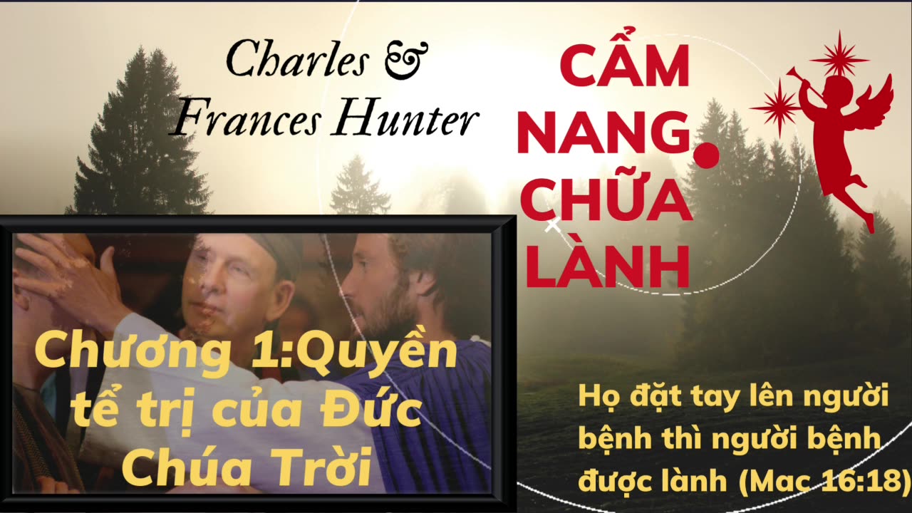 CẨM NANG CHỮA LÀNH - Chương 1: Quyền Tể Trị Của Đức Chúa Trời