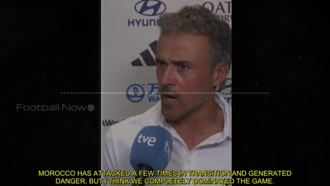 LUIS ENRIQUE POST MATCH INTERVIEW AFTER MOROCCO VS SPAIN (ENGLISH SUBT)