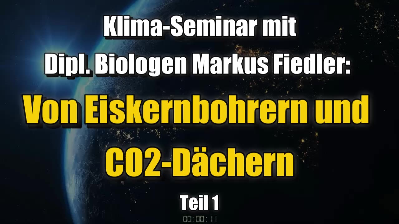 🟥 Klima-Seminar mit Markus Fiedler: Von Eiskernbohrern und CO2-Dächern (02.12.2022 ⎪ Teil 1)