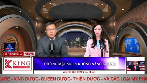 CHỨNG MỆT MỎI & KHÔNG NĂNG LƯỢNG - 12/08/2021 - King Channel - Old2024 Channel
