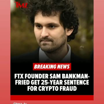 Sam bankman is going to prison at 25 years sentence 3/31/24