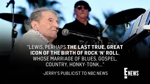 Rock 'n' Roll Legend Jerry Lee Lewis Confirmed Dead at 87 E! News