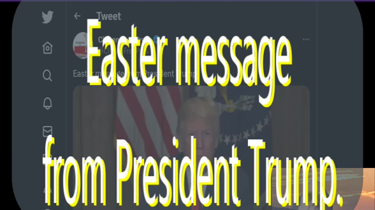 Ep 135 Easter message from President Trump & more