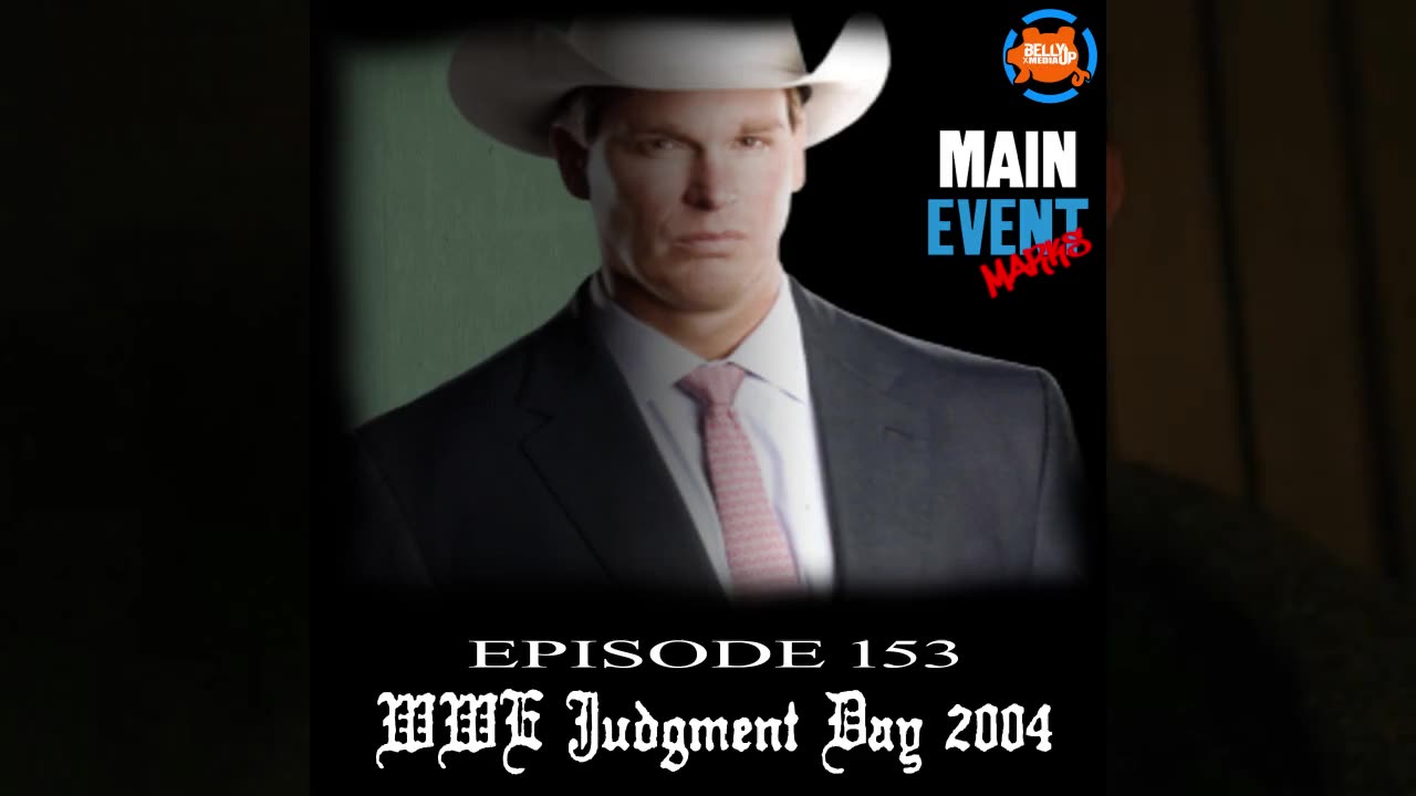 Episode 153: WWE Judgment Day 2004